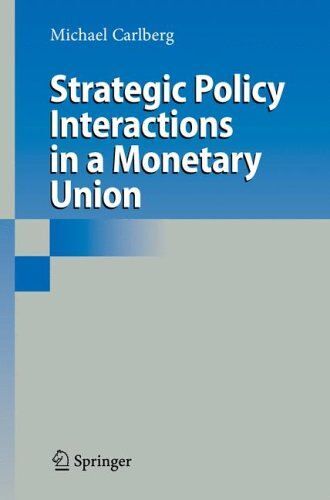 Strategic Policy Interactions In A Monetary Union