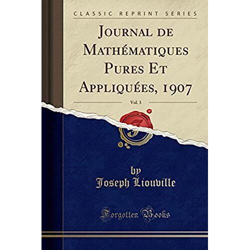 Liouville, J: Journal De Mathématiques Pures Et Appliquées,