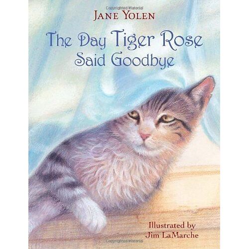 The Day Tiger Rose Said Goodbye