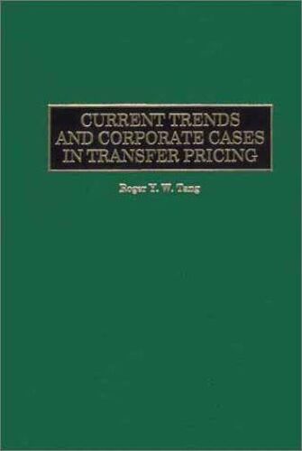 Current Trends And Corporate Cases In Transfer Pricing