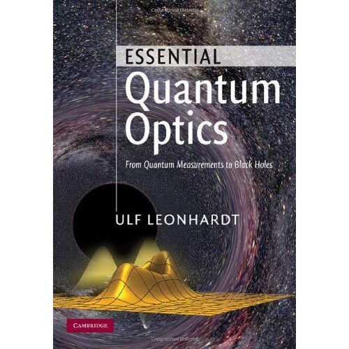Essential Quantum Optics