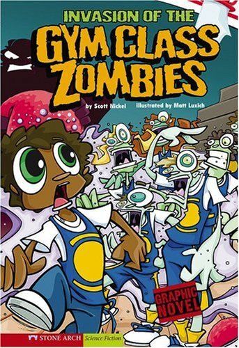 Invasion Of The Gym Class Zombies: School Zombies