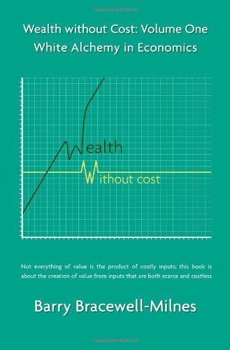 White Alchemy In Economics