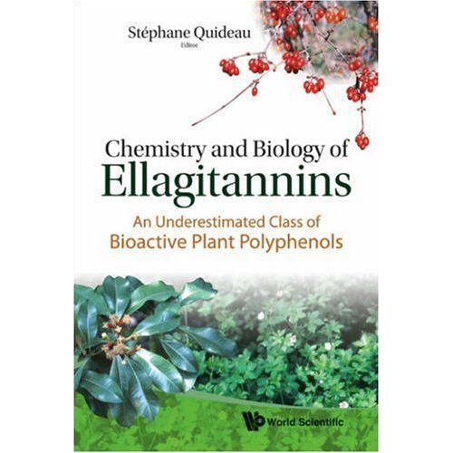 Chemistry & Biology Of Ellagitannins