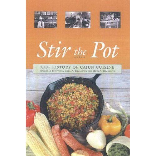 Stir The Pot: The History Of Cajun Cuisine