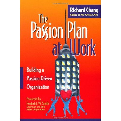 The Passion Plan At Work