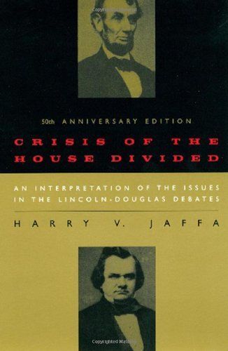 Crisis Of The House Divided
