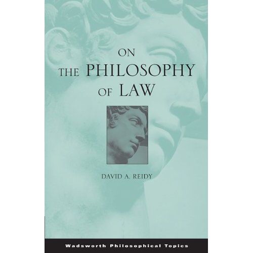 On The Philosophy Of Law Wadsworth Philosophical Topic