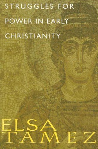 Struggles For Power In Early Christianity