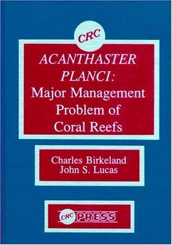 Acanthaster Planci: Major Management Problems Of Coral Reefs