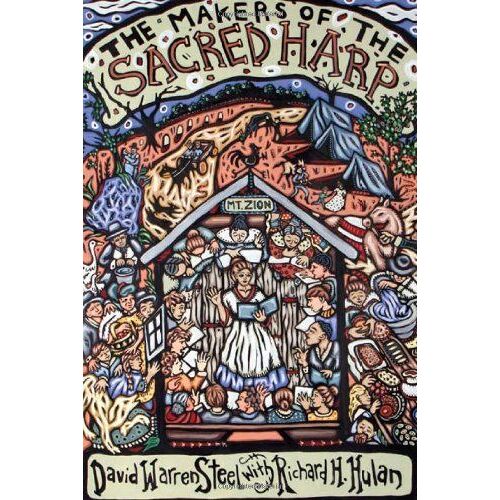 The Makers Of The Sacred Harp