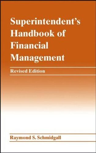 Superintendent's Handbook Of Financial Management