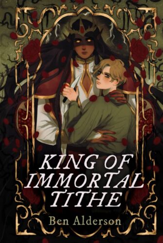 King Of Immortal Tithe (Darkmourn Universe)