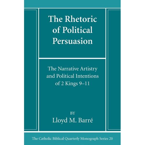 The Rhetoric Of Political Persuasion