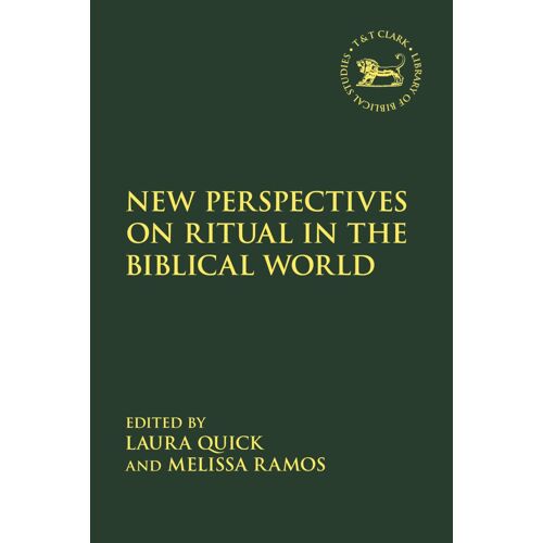 New Perspectives On Ritual In The Biblical World