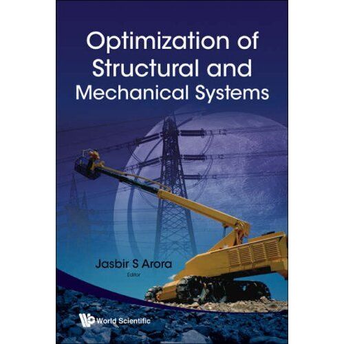 Optimization Of Structural And Mechanical Systems