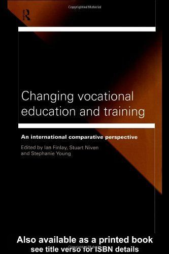 Changing Vocational Education And Training: An International Comparative Perspective