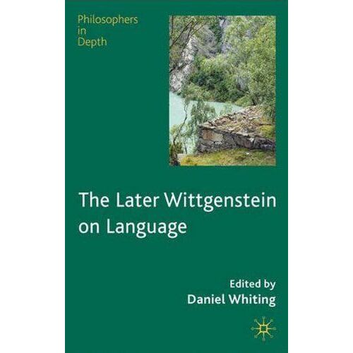 The Later Wittgenstein On Language