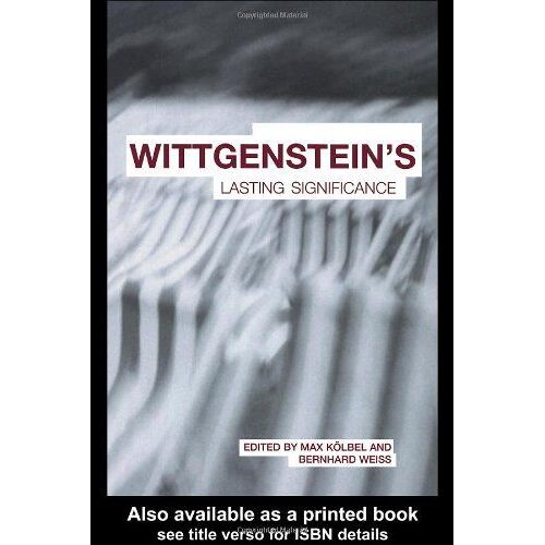 Wittgenstein's Lasting Significance