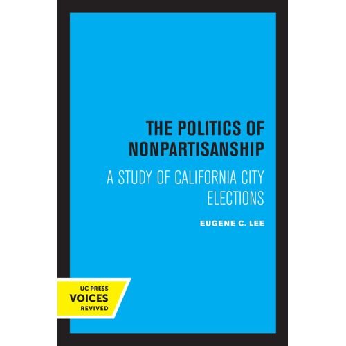 The Politics Of Nonpartisanship
