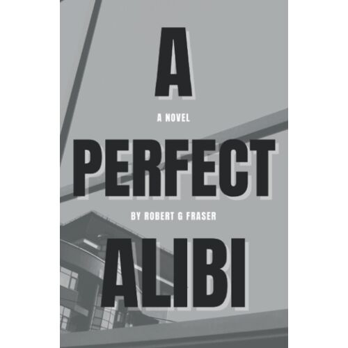 A Perfect Alibi