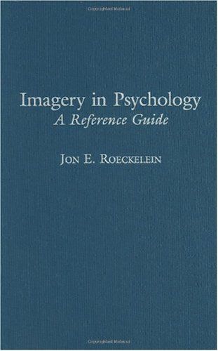 Imagery In Psychology: A Reference Guide