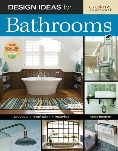 Design Ideas For Bathrooms, 2nd Edition
