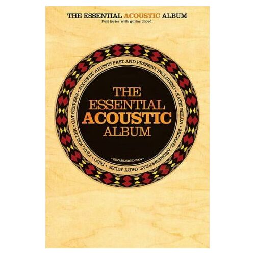 Essential Acoustic Album Chord Songbook