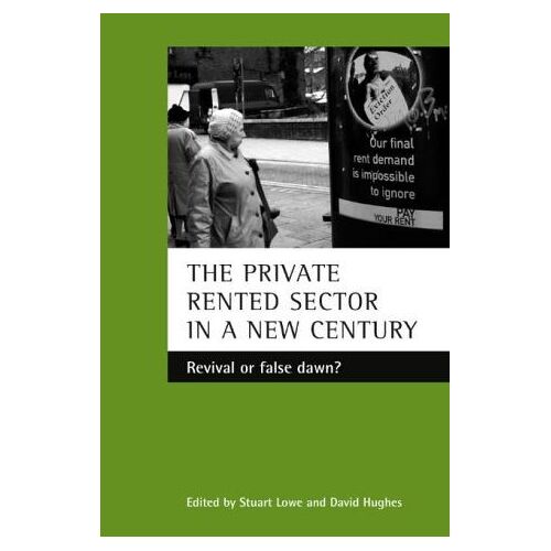 The Private Rented Sector In A New Century