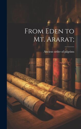 From Eden To Mt. Ararat;