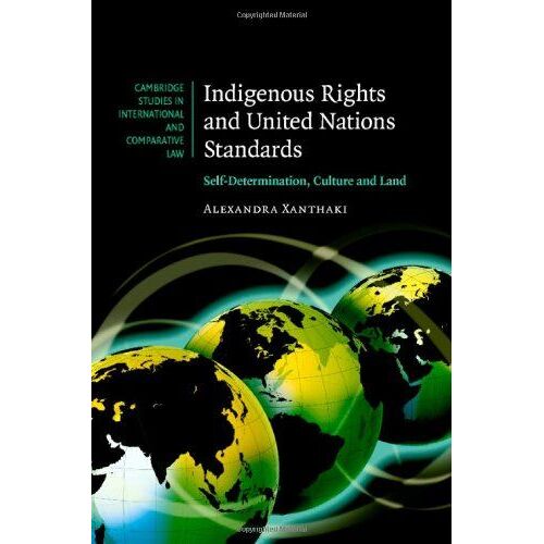 Indigenous Rights And United Nations Standards