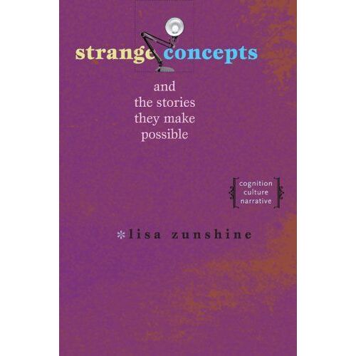 Strange Concepts And The Stories They Make Possible