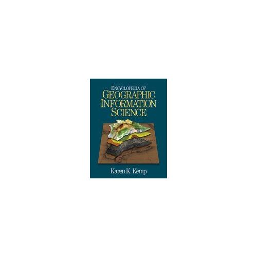 Encyclopedia Of Geographic Information Science