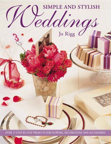 Simple And Stylish Weddings