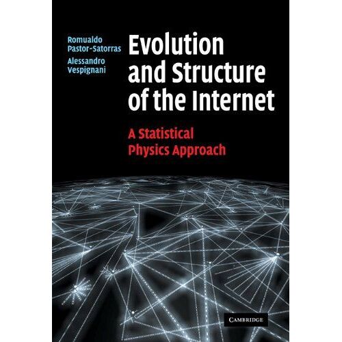 Evolution And Structure Of The Internet