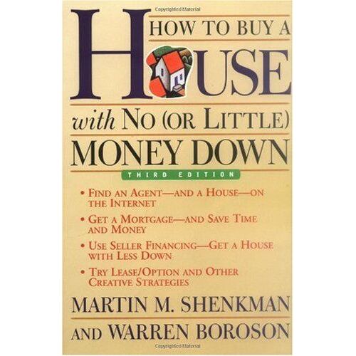 How To Buy A House With No Or Little Money Down, 3rd Edition