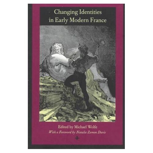 Changing Identities In Early Modern France