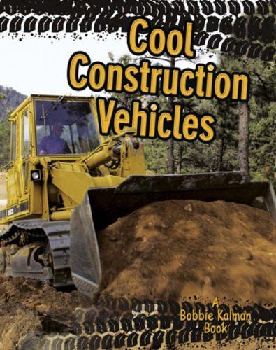 Cool Construction Vehicles