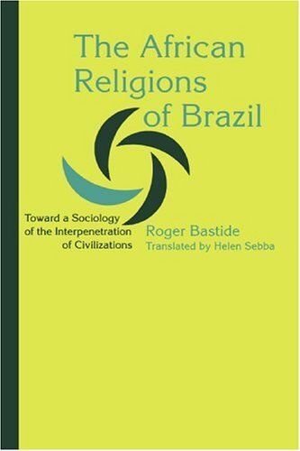 The African Religions Of Brazil