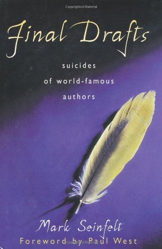 Final Drafts: Suicides Of World-Famous Authors