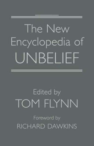 The New Encyclopedia Of Unbelief