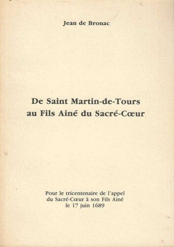 De Saint Martin-De-Tours Au Fils Ainé Du Sacré-Coeur