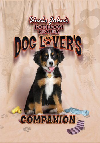 Uncle John's Bathroom Reader Dog Lover's Companion
