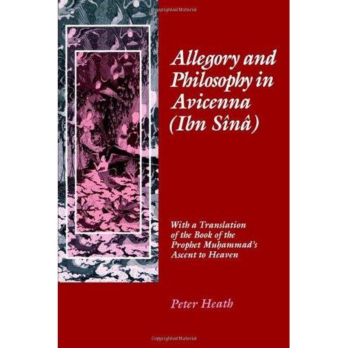 Allegory And Philosophy In Avicenna (Ibn Sînâ)