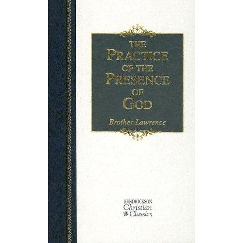 The Practice Of The Presence Of God