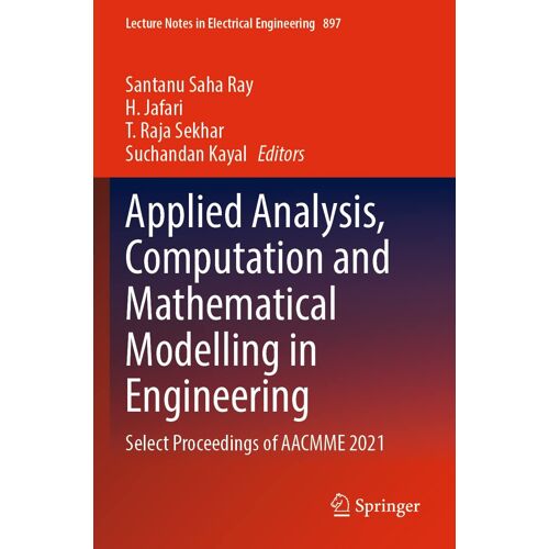 Applied Analysis, Computation And Mathematical Modelling In Engineering