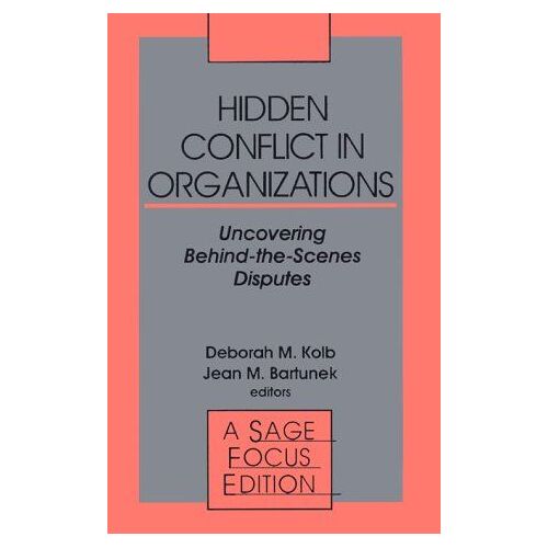 Hidden Conflict In Organizations