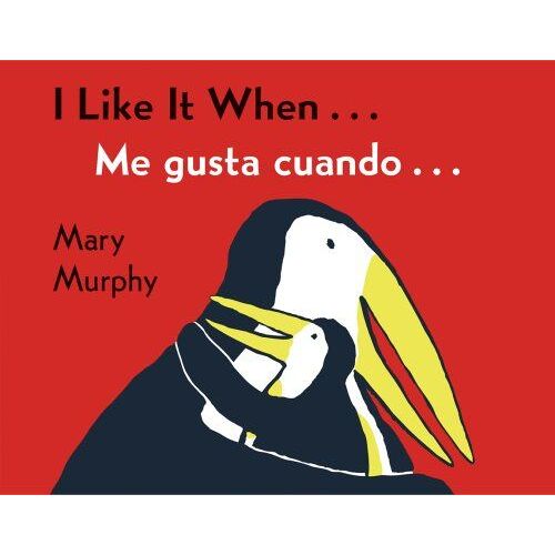 I Like It When . . ./Me Gusta Cuando . . .