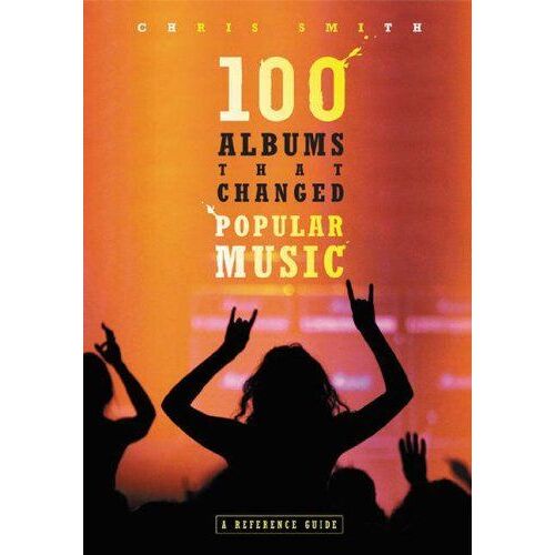 100 Albums That Changed Popular Music
