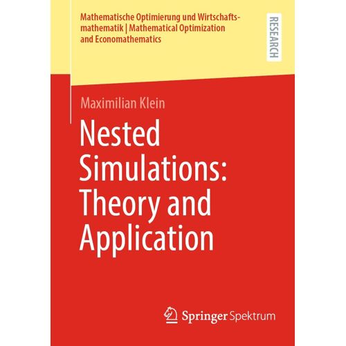 Nested Simulations: Theory And Application
